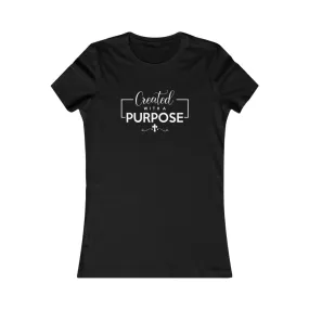 Created With A Purpose, Women's Favorite Tee