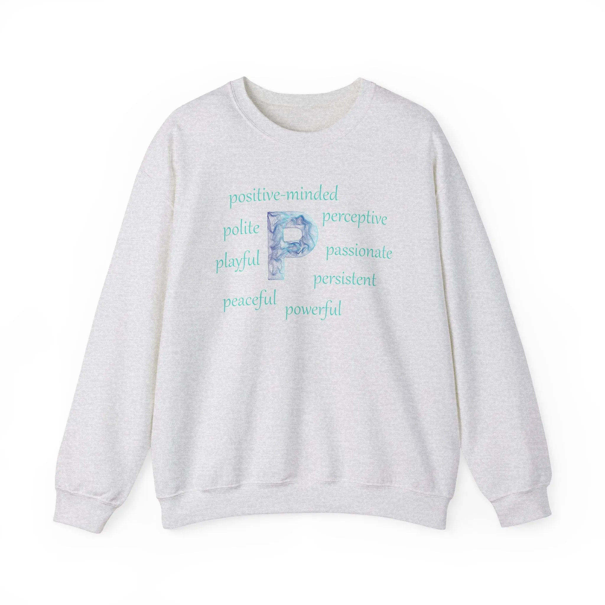 P Alphabet Sweatshirt, Optimistic, Mental Health, Motivational Alphabet Initial "P" Unisex Heavy Blend™ Crewneck Sweatshirt, Self-affirming Sweatshirt