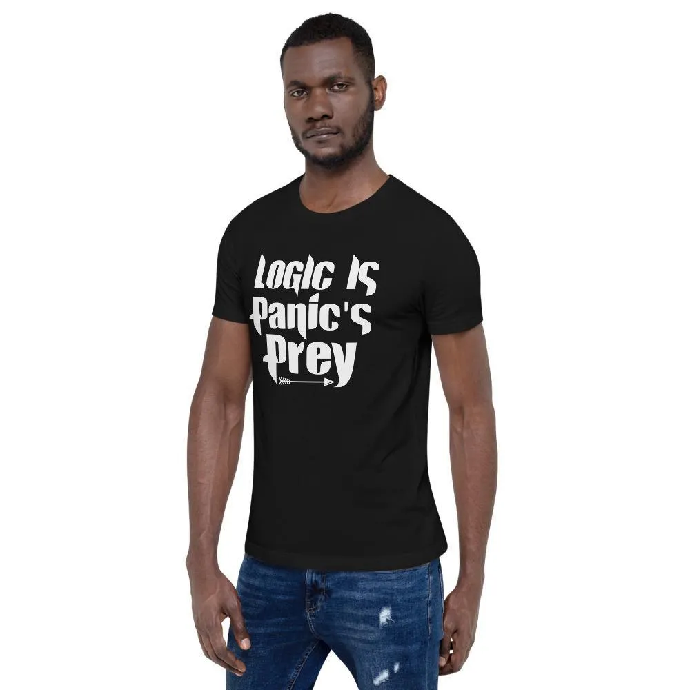 "Logic is Panic's Prey" Short-Sleeve Unisex T-Shirt