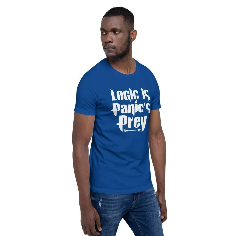 "Logic is Panic's Prey" Short-Sleeve Unisex T-Shirt