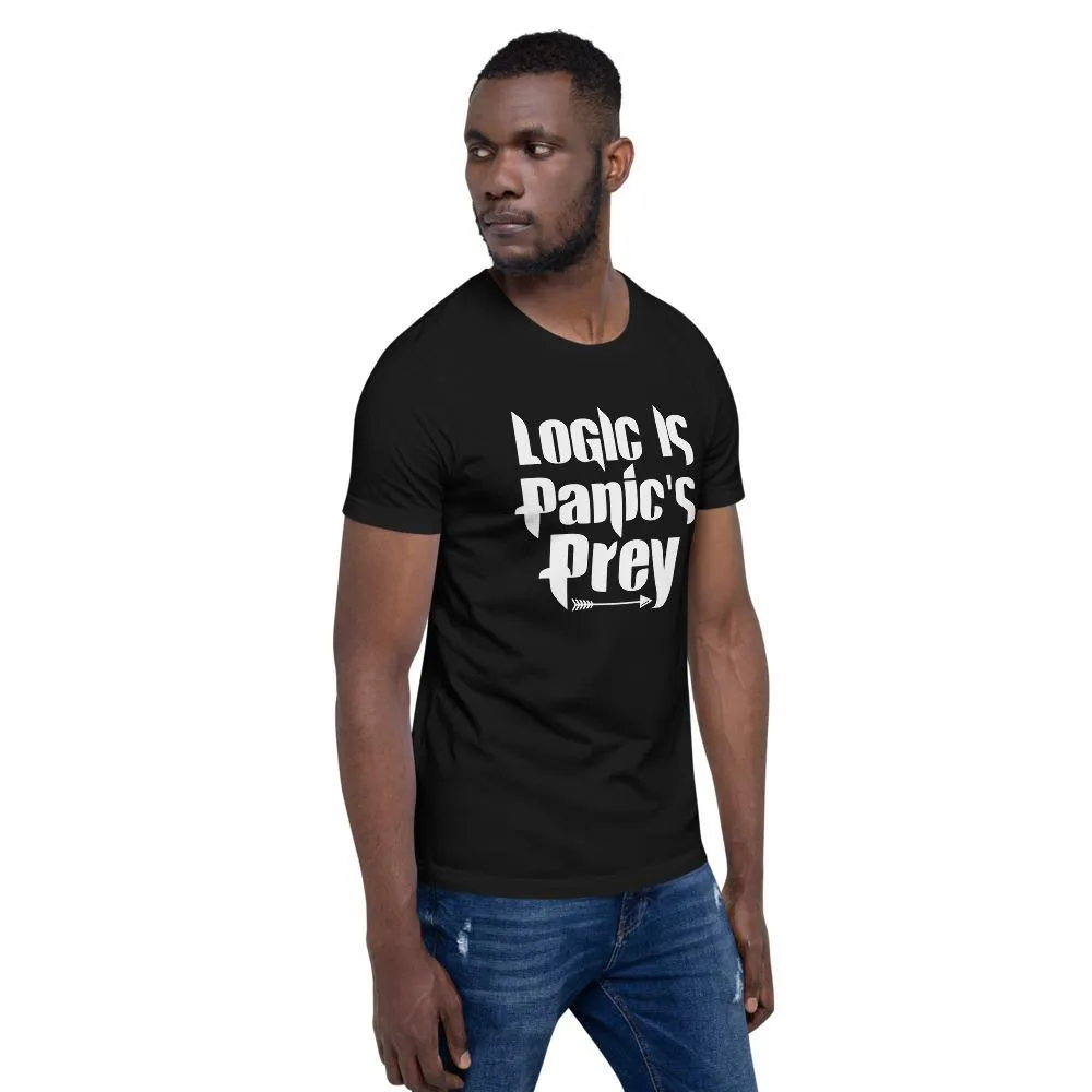 "Logic is Panic's Prey" Short-Sleeve Unisex T-Shirt