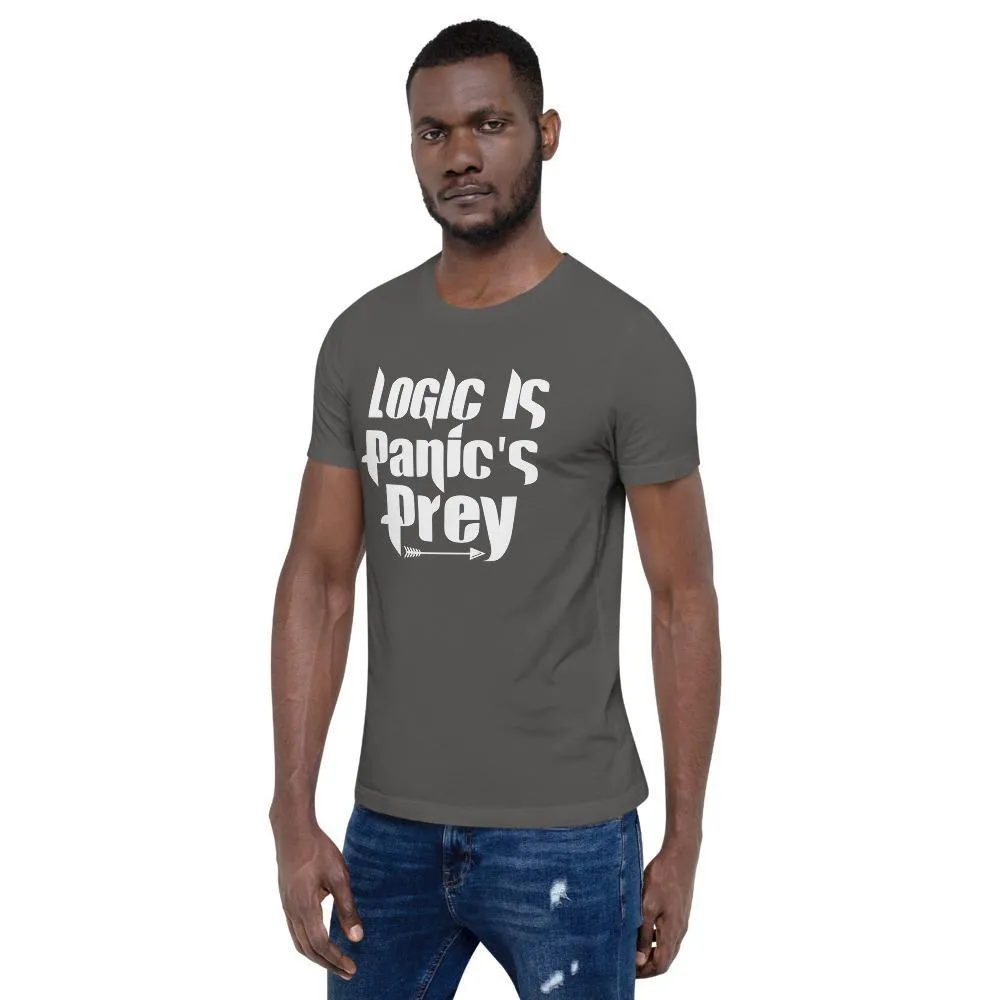 "Logic is Panic's Prey" Short-Sleeve Unisex T-Shirt