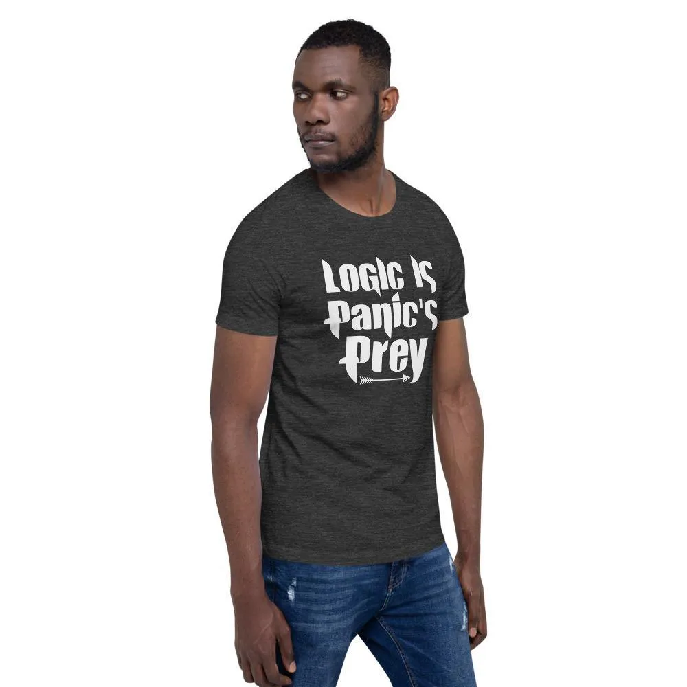 "Logic is Panic's Prey" Short-Sleeve Unisex T-Shirt