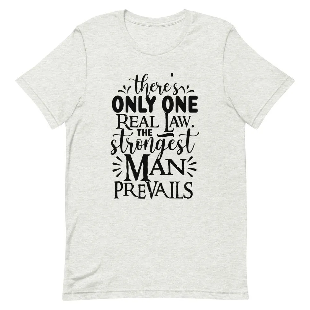 "One Real Law" Short-Sleeve Unisex T-Shirt